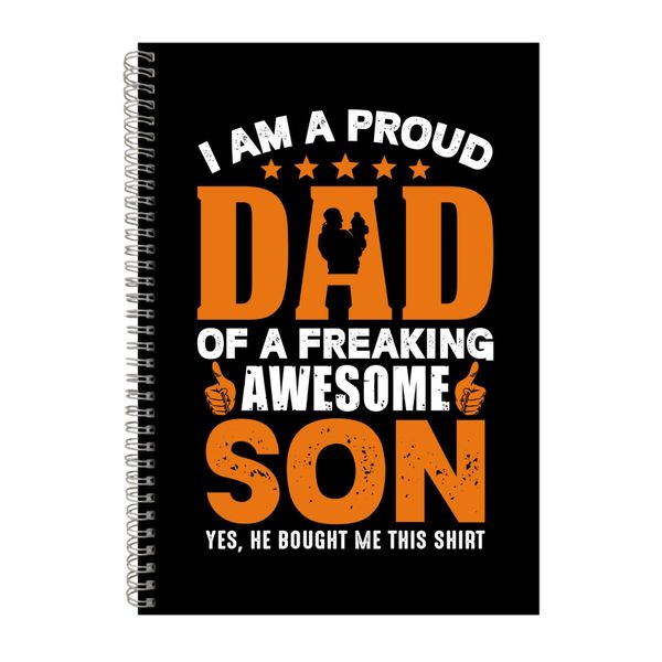 I Am A Proud Dad Notebook Father's Day Gift Idea A4 Notepad 137