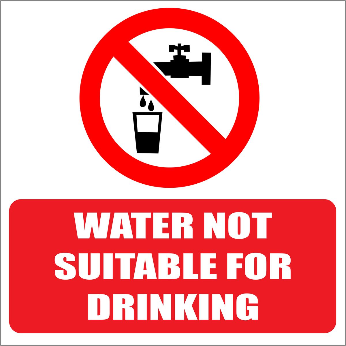 Water not suitable for drinking 19x19cm sign 2 pack shop today get