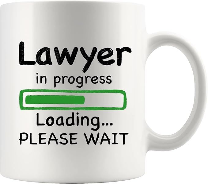 Lawyer in progress-Father's day-Mother's day-Valentines-Christmas Mug
