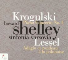 Krogulski: Piano Concerto No. 1/Lessel: Adagio Et Rondeau... (CD / Album)