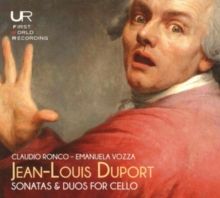 Jean-Louis Duport: Sonatas &amp; Duos for Cello (CD / Album)
