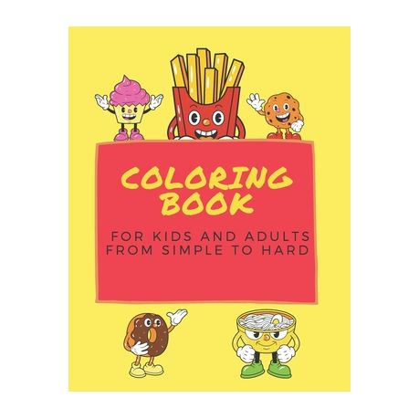 Download Coloring Book For Kids And Adults From Simple To Hard Buy Online In South Africa Takealot Com