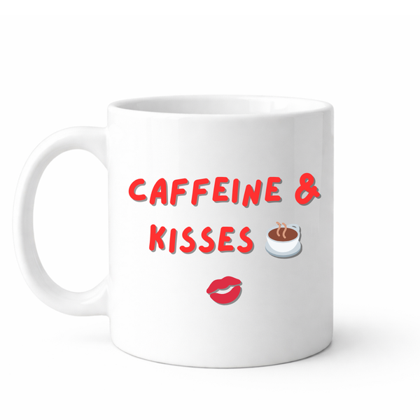 Caffeine and kisses - Valentines - Relationship mug