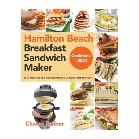 Hamilton Beach Breakfast Sandwich Maker Cookbook 2020 Buy Online In South Africa Takealot Com