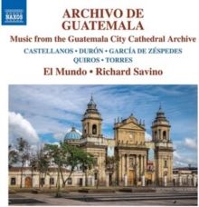Archivo De Guatemala: Music from the Guatemala City Cathedral... (CD / Album)