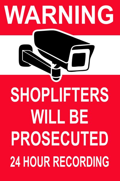 Warning shoplifters will be prosecuted 24 hour recording 30x40cm sign.