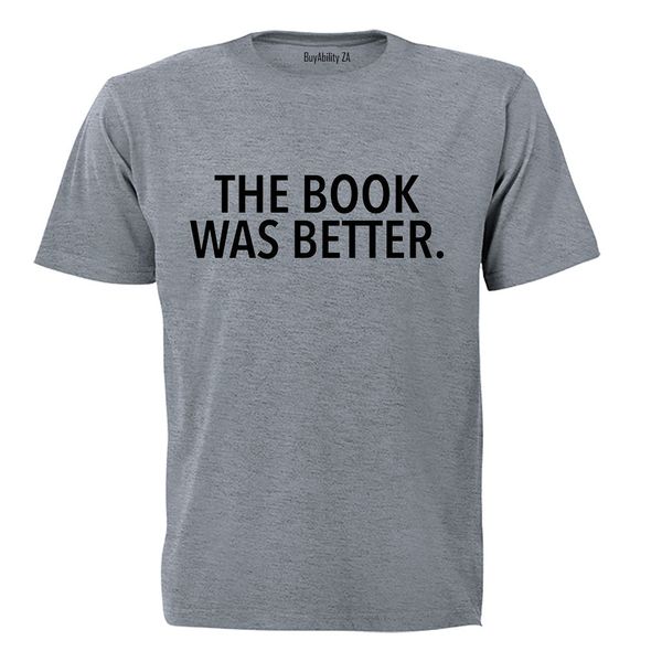 The Book Was Better - Adults - T-Shirt image