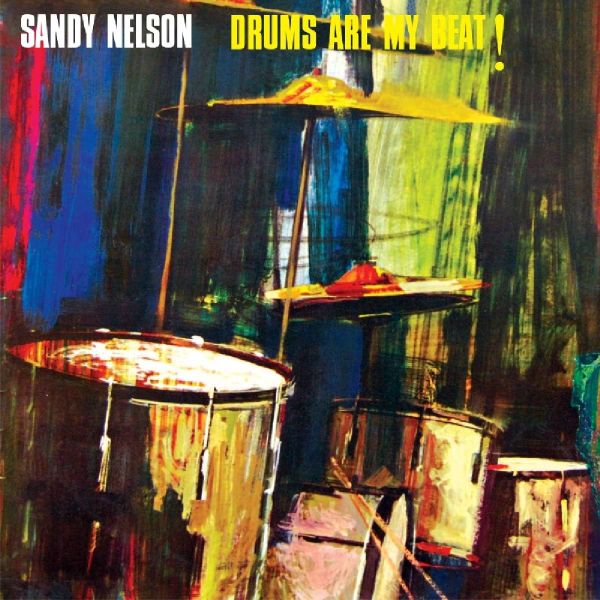 Sandy Nelson - Drums Are My Beat!