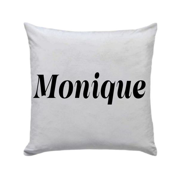 Monique - Cushion/Pillow With Vinyl Letters Gift/Present - 30 x 30cm