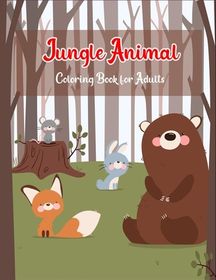 jungle animal coloring book for adults: 50 Unique Jungle Animals