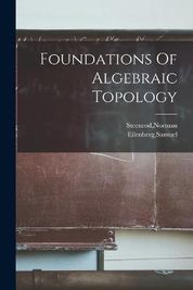 Foundations Of Algebraic Topology | Shop Today. Get It Tomorrow ...