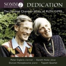 Dedication: The Clarinet Chamber Music of Ruth Gipps (CD / Album)
