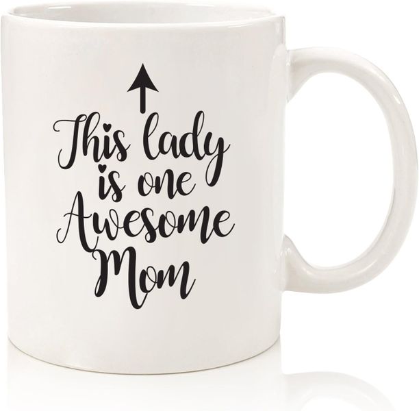 This Lady Is One Awesome Mom Christmas Birthday Mother's Day Gift Mug