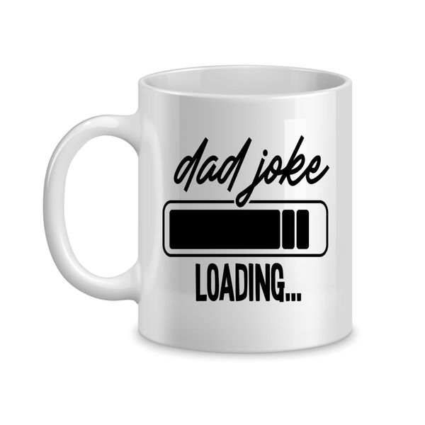 Loading Jokes Coffee Mug for Him Father's Day Graphic Cups Men Present 051
