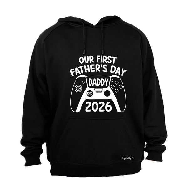 Our First Father's Day 2026 - Hoodie