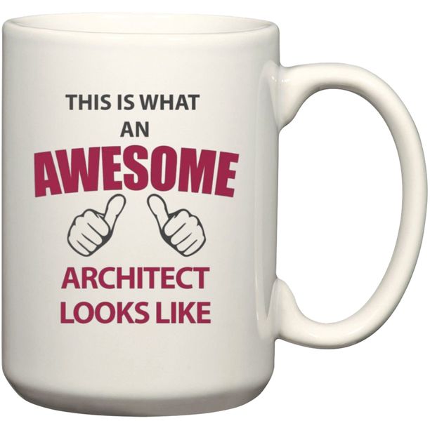 This Is What An Awesome Architect Looks Like Gift Coffee Mug