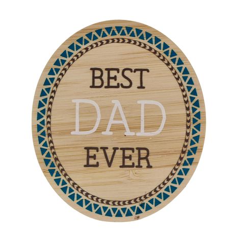 Best Dad Ever Wood Magnet