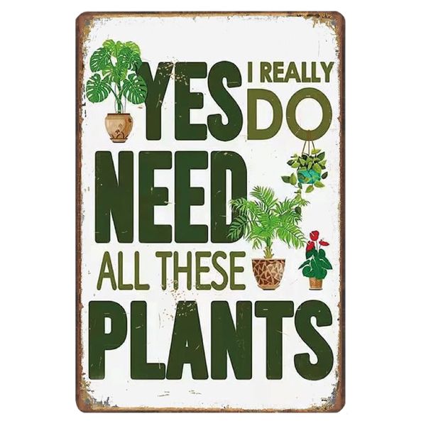 Decor Vintage Wall Hanging Yes I Need All These Plants Sign Plaque(30cm)
