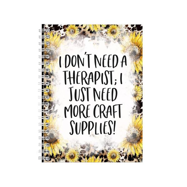 I Dont Need a Therapist Notebook Crafting Gift Idea A4 Notepad Pad 85