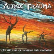On the Line of Nothing and Something (CD / Album)