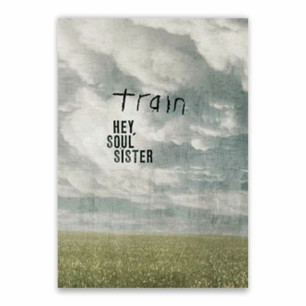 Train Hey, Soul Sister Poster - A1