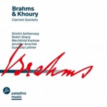 Brahms &amp; Khoury: Clarinet Quintets (CD / Album)