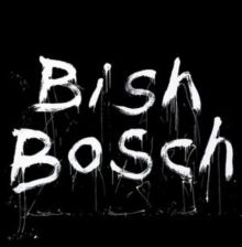 Bish Bosch (CD / Album)