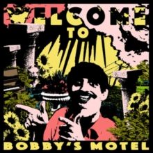 Welcome to Bobby's Motel (CD / Album)