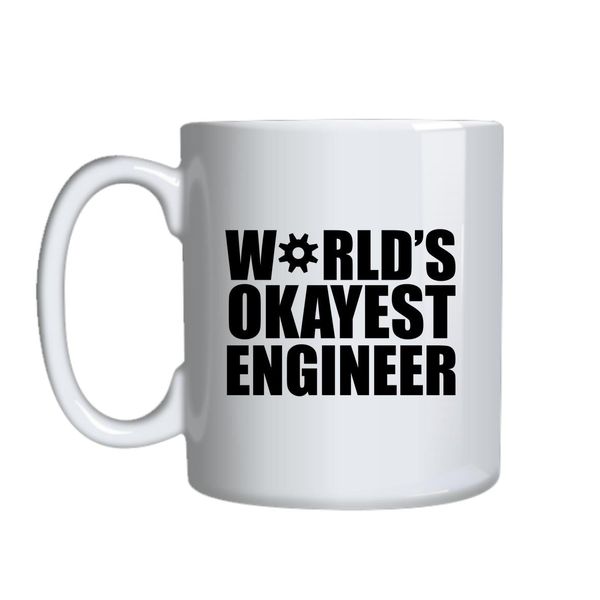 World_s Okayest Engineer Mug Gift Idea 139