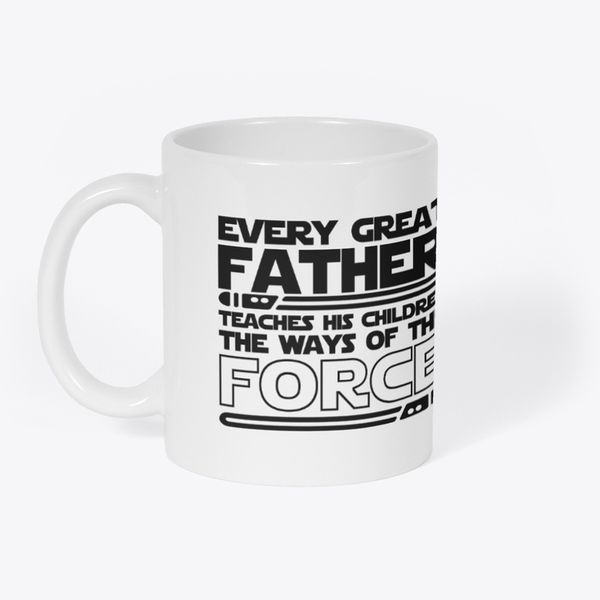 Fathers Use The Force Coffee Mug