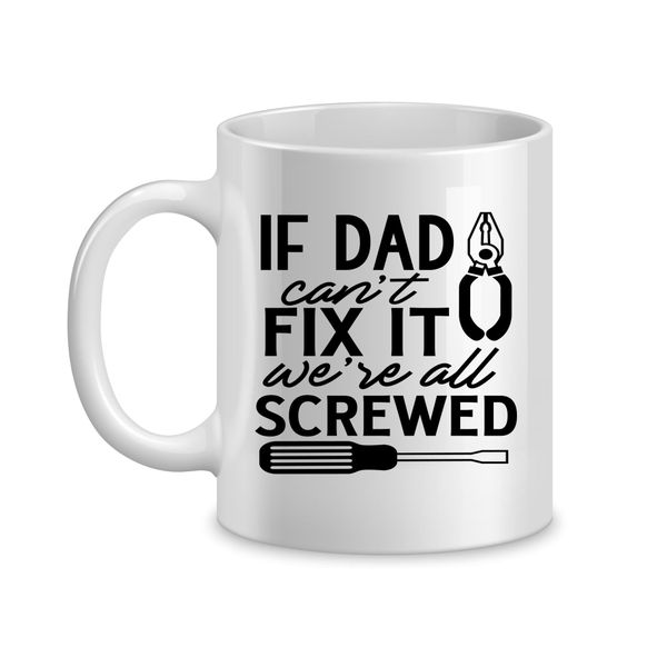 Screwed Coffee Mug for Him Father's Day Graphic Cups Design Men Present 051