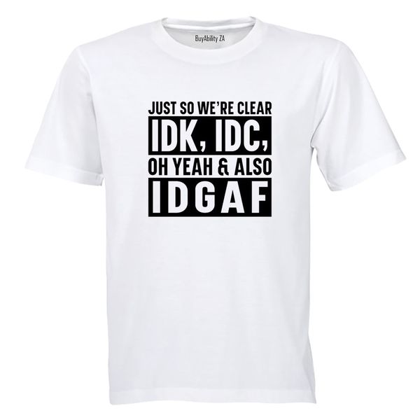Just So We're Clear - Adults - T-Shirt