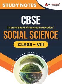 Cbse Central Board Of Secondary Education Class Viii Social Science Topic Wise Notes A