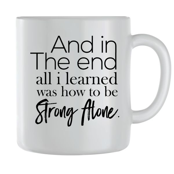 Strong Alone Coffee Mugs Trendy Motivational Sayings Graphic Cups Gift 147