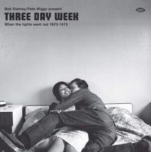 Bob Stanley &amp; Pete Wiggs Present Three Day Week (CD / Album)