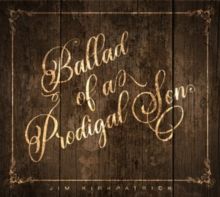 Ballad of a Prodigal Son (CD / Album)