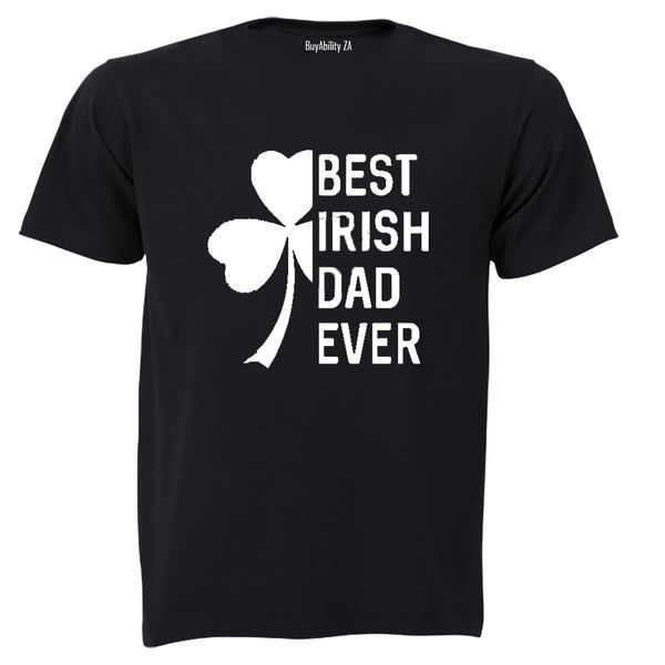 Best Irish Dad - Adults T-Shirt