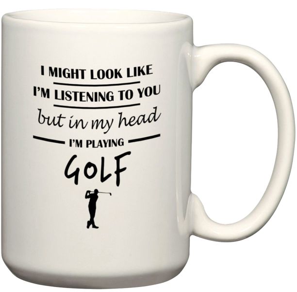 In My Head I'm Playing Golf Gift Coffee Mug