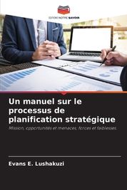 Un Manuel Sur Le Processus De Planification Strat?gique | Shop Today ...