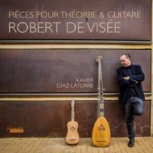 Robert De Visée: Pièces Pour Théorbe &amp; Guitare (CD / Album)