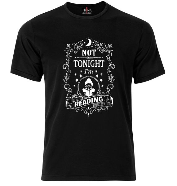 Think Out Loud Mens "Not Tonight I'm Reading" Short Sleeve Tshirt Black