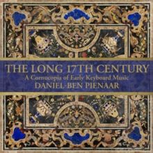 Daniel-Ben Pienaar: The Long 17th Century (CD / Album)