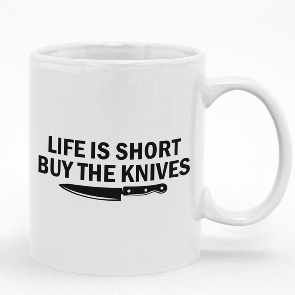 Life Is Short Buy The Knives Chef Mug - Gift Idea for Birthday or Christmas