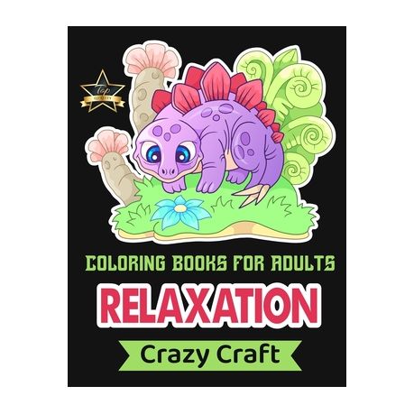 Download Coloring Book For Adults Relaxation An Adult Coloring Book With Lovable Jungle Animals Birds Plants Oceans Wildlife And Much More Buy Online In South Africa Takealot Com