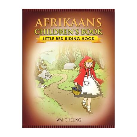 Afrikaans Children's Book: Little Red Riding Hood | Buy Online in South Africa | takealot.com