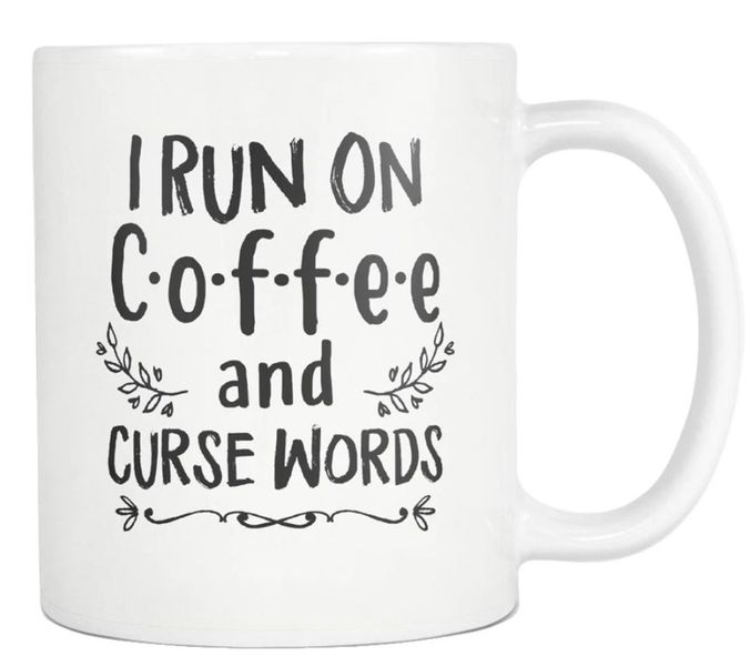 Run on coffeee and curse words Father's day - mother's day-valentines mug
