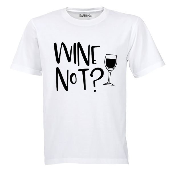 Wine Not? - Mens T-Shirt - White