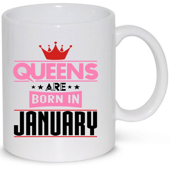 Queens Are Born in January Birthday Gift Mug