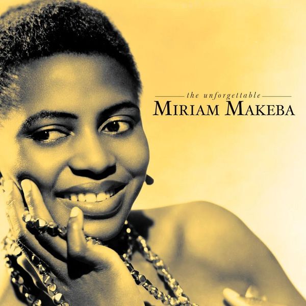 Miriam Makeba - The Unforgettable 2LP Gatefold Album Featuring Pata Pata