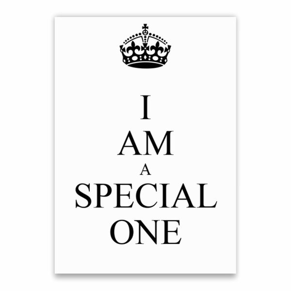 I Am A Special One Poster - A1